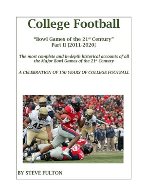 cover image of College Football Bowl Games of the 21st Century--Part II {2011-2020}